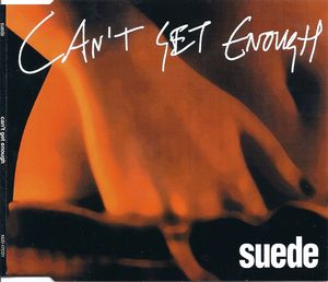 Suede – Can't Get Enough