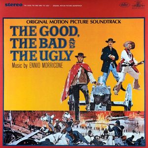 The Good, the Bad and the Ugly by Ennio Morricone The Good, the Bad and the Ugly by Ennio Morricone