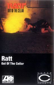 Ratt – Out Of The Cellar