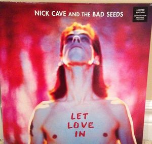 Let Love In by Nick Cave & The Bad Seeds