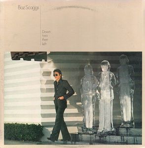 Down Two Then Left by Boz Scaggs