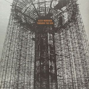 Towards The Sun by Alexi Murdoch