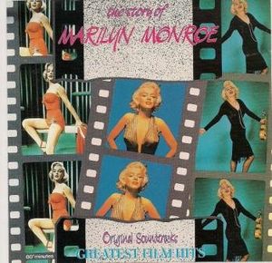 Marilyn Monroe – The Story Of Marilyn Monroe: 21 Greatest Film Hits