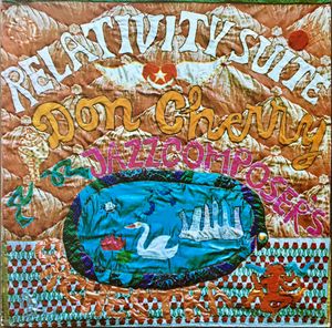 Relativity Suite by Don Cherry &  The Jazz Composer's Orchestra