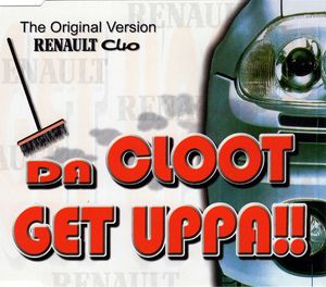 Da Cloot – Get Uppa!!