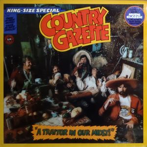 Country Gazette – A Traitor In Our Midst!