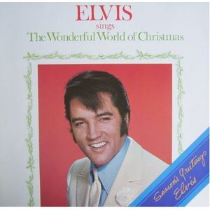 Elvis Sings The Wonderful World Of Christmas by Elvis Presley