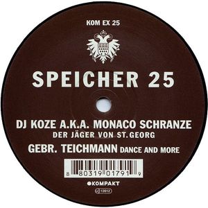 Speicher 25 by DJ Koze A.K.A.  Monaco Schranze /  Gebr. Teichmann