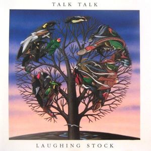 Talk Talk – Laughing Stock
