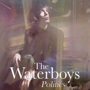 Politics by The Waterboys