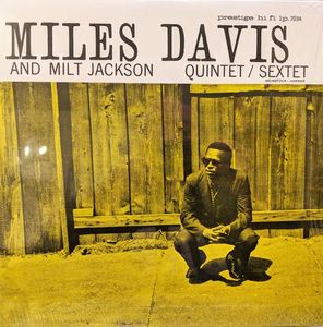 Miles Davis And Milt Jackson – Quintet/Sextet