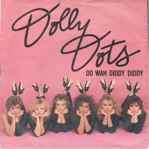 Dolly Dots – Do Wah Diddy Diddy