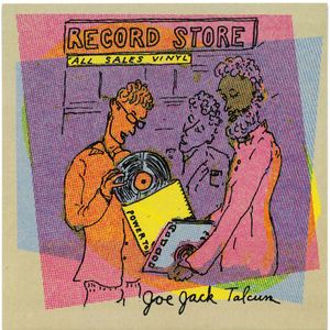 Joe Jack Talcum – Record Store