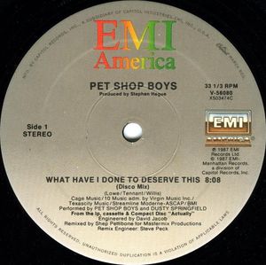 What Have I Done To Deserve This? / Rent by Pet Shop Boys With  Dusty Springfield /  Pet Shop Boys