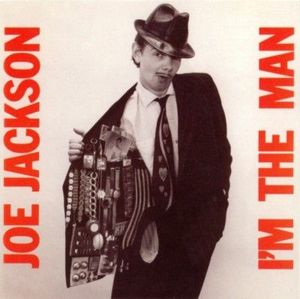 Joe Jackson – I'm The Man