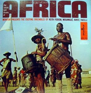 Mouangué and his African Ensemble / Kante Facelli and his African Ensemble / Keita Fodeba and his African Ensemble – The Voices And Drums Of Africa