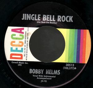 Bobby Helms –  Jingle Bell Rock / Captain Santa Claus (And His Reindeer Space Patrol)