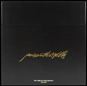 The Complete Discography 1997-2009 by Poison The Well