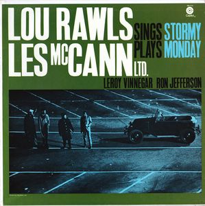 Lou Rawls / Les McCann Ltd. – Stormy Monday