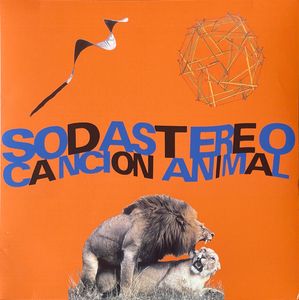 Soda Stereo – Canción Animal 