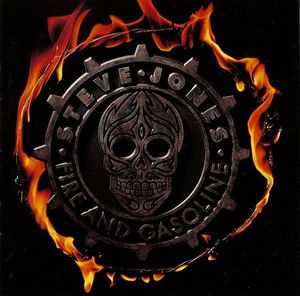 Steve Jones – Fire And Gasoline