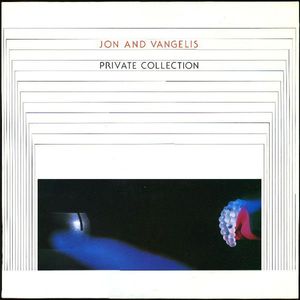 Private Collection by Jon & Vangelis