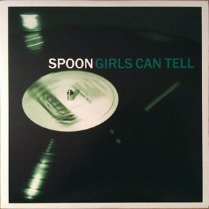 Spoon – Girls Can Tell