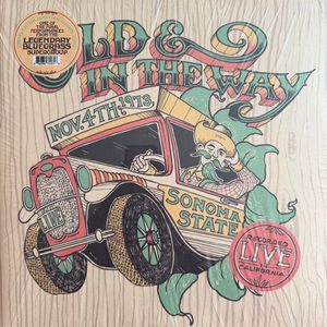 Old & In The Way – Live At Sonoma State: November 4th, 1973