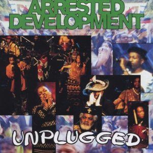 Unplugged by Arrested Development