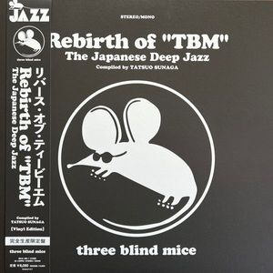 Various – Rebirth Of "TBM" (The Japanese Deep Jazz)