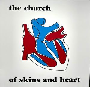 Of Skins And Heart by The Church