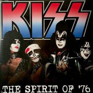 The Spirit of 76 by Kiss
