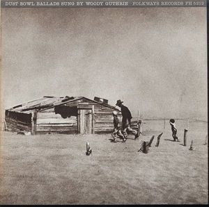 Dust Bowl Ballads by Woody Guthrie