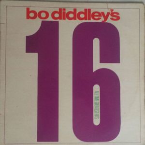 Bo Diddley's 16 All-Time Greatest Hits by Bo Diddley