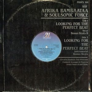 Afrika Bambaataa & Soulsonic Force – Looking For The Perfect Beat