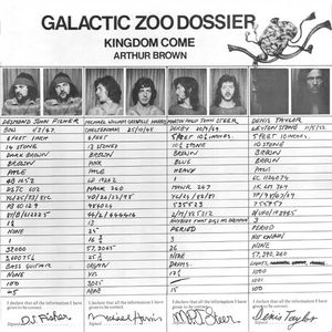 Arthur Brown's Kingdom Come – Galactic Zoo Dossier
