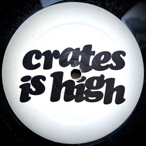 Crates Is High Ep 1 by Various Crates Is High Ep 1 by Various