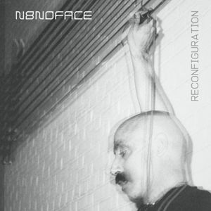 N8NOFACE – Reconfiguration 