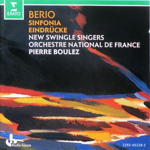 Luciano Berio - The New Swingle Singers, Orchestre National De France, Pierre Boulez – Sinfonia - Eindrücke