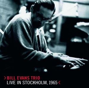 Live In Stockholm, 1965 by The Bill Evans Trio