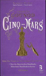 Charles Gounod, Ulf Schirmer, Chor Des Bayerischen Rundfunks, Münchner Rundfunkorchester – Cinq-Mars