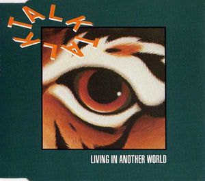Living In Another World by Talk Talk Living In Another World by Talk Talk