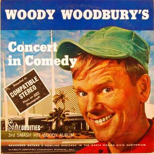 Woody Woodbury – Woody Woodbury's Concert In Comedy