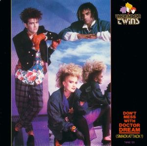 Don't Mess With Doctor Dream (Smackattack!) cover