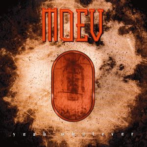 Moev – Yeah Whatever