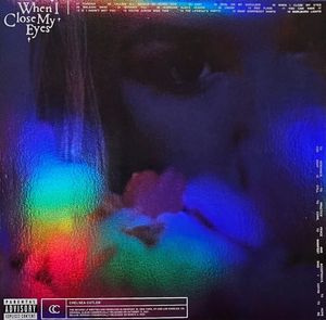 Chelsea Cutler – When I Close My Eyes