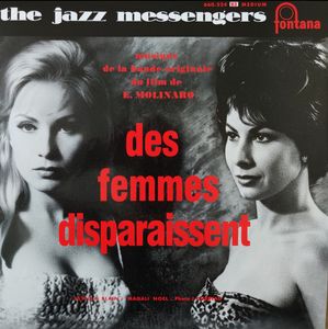 Des Femmes Disparaissent by Art Blakey & The Jazz Messengers