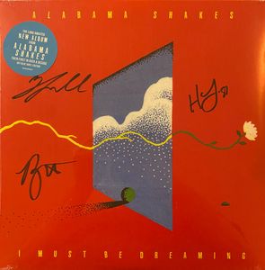 I Must Be Dreaming by Alabama Shakes I Must Be Dreaming by Alabama Shakes