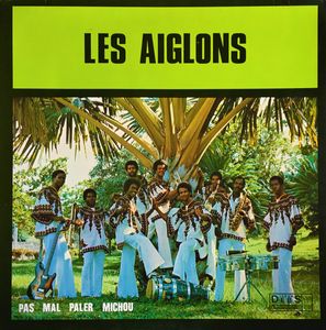 Pas Mal Paler Michou by Les Aiglons