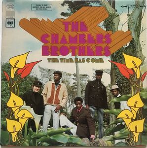 The Time Has Come by The Chambers Brothers